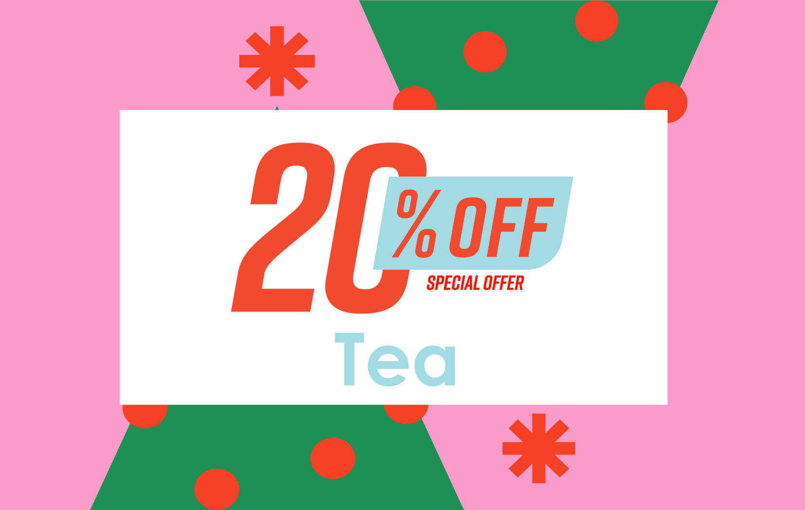 20% OFF tea